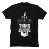 thing dad shirt